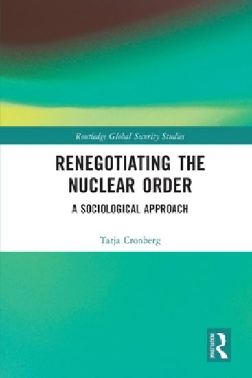 Renegotiating the Nuclear Order