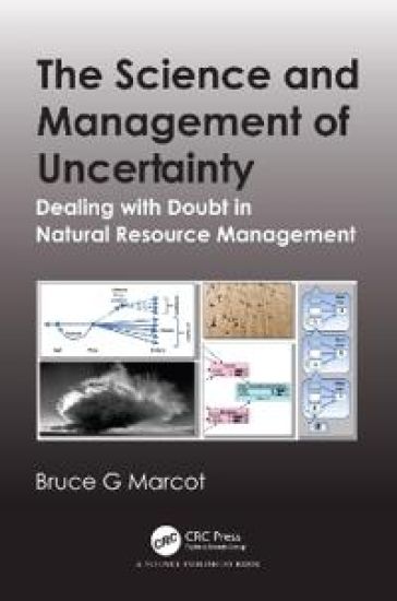 The Science and Management of Uncertainty