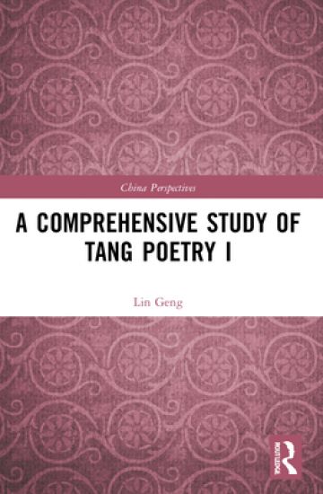 A Comprehensive Study of Tang Poetry I