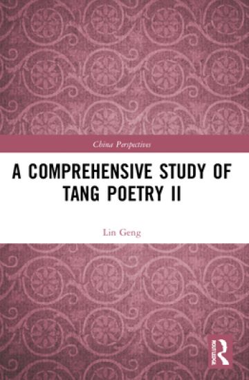 A Comprehensive Study of Tang Poetry II