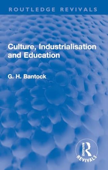 Culture, Industrialisation and Education