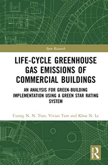 Life-Cycle Greenhouse Gas Emissions of Commercial Buildings