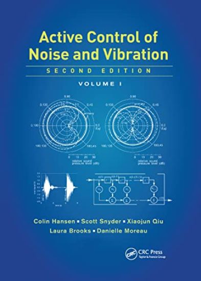Active Control of Noise and Vibration, Volume 1