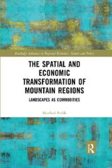 The Spatial and Economic Transformation of Mountain Regions