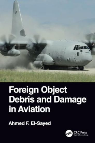 Foreign Object Debris and Damage in Aviation