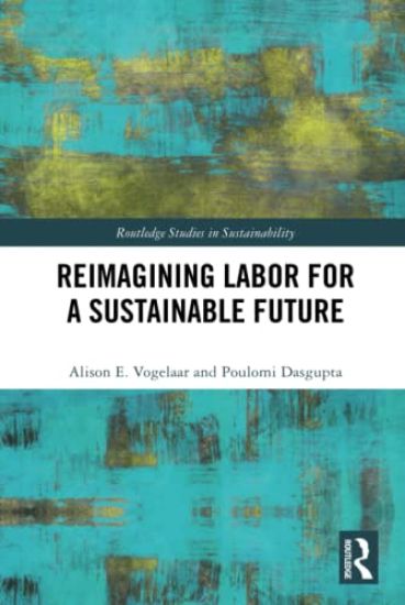 Reimagining Labor for a Sustainable Future