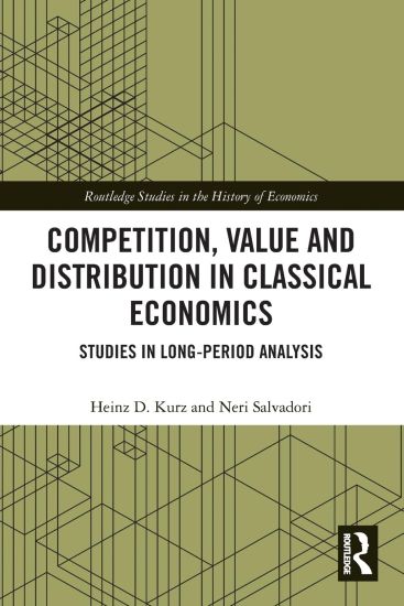 Competition, Value and Distribution in Classical Economics