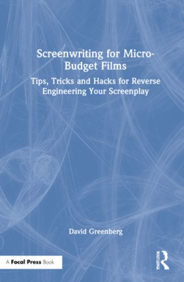 Screenwriting for Micro-Budget Films