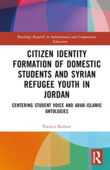 Citizen Identity Formation of Domestic Students and Syrian Refugee Youth in Jordan