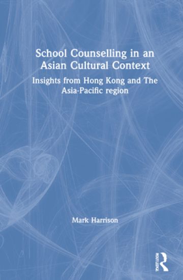 School Counselling in an Asian Cultural Context