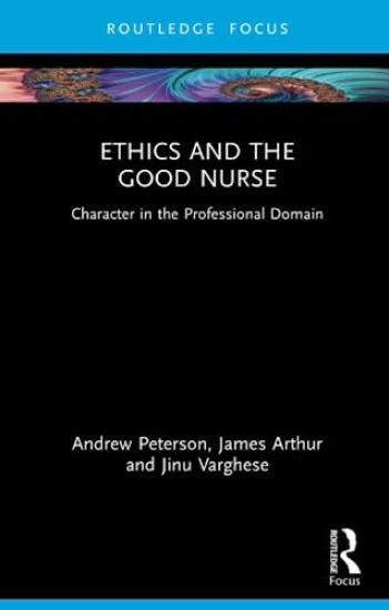 Ethics and the Good Nurse