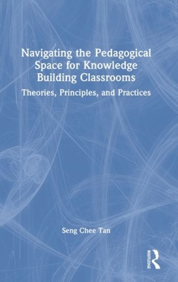 Navigating the Pedagogical Space for Knowledge Building Classrooms