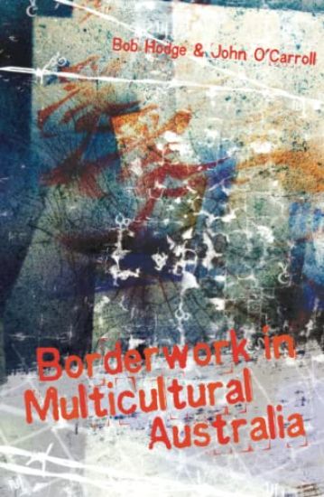 Borderwork in Multicultural Australia
