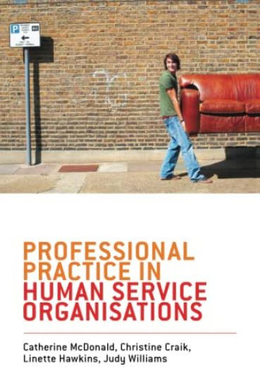 Professional Practice in Human Service Organisations
