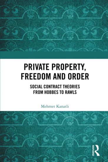 Private Property, Freedom, and Order
