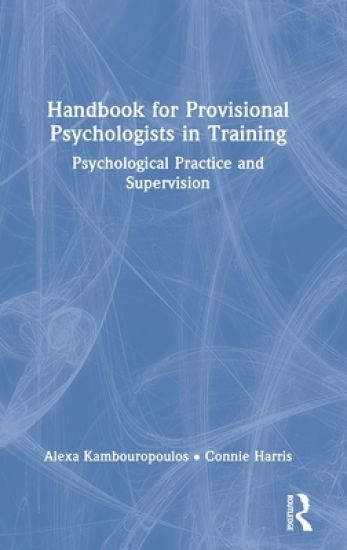 Handbook for Provisional Psychologists in Training