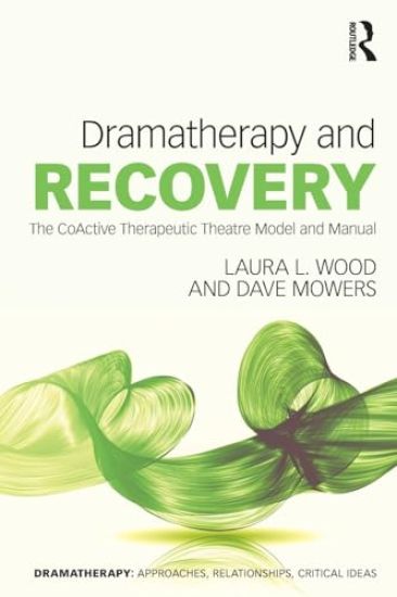 Dramatherapy and Recovery