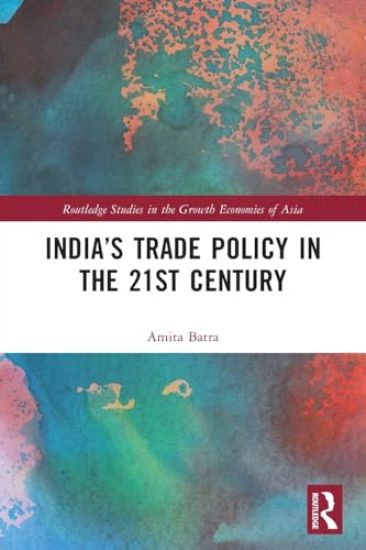 India’s Trade Policy in the 21st Century