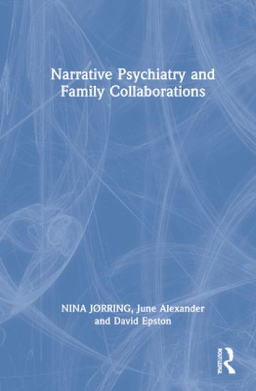 Narrative Psychiatry and Family Collaborations