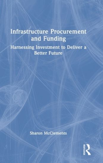 Infrastructure Procurement and Funding