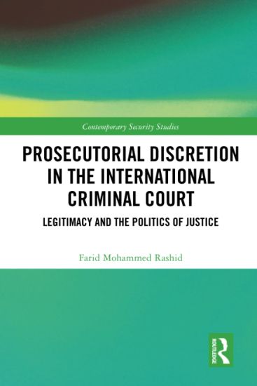 Prosecutorial Discretion in the International Criminal Court
