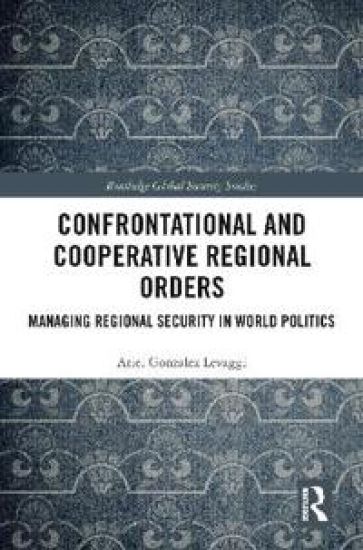 Confrontational and Cooperative Regional Orders