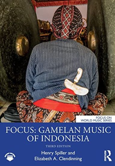 Focus: Gamelan Music of Indonesia