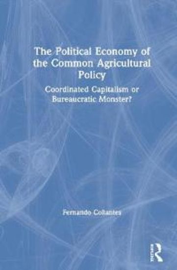 The Political Economy of the Common Agricultural Policy