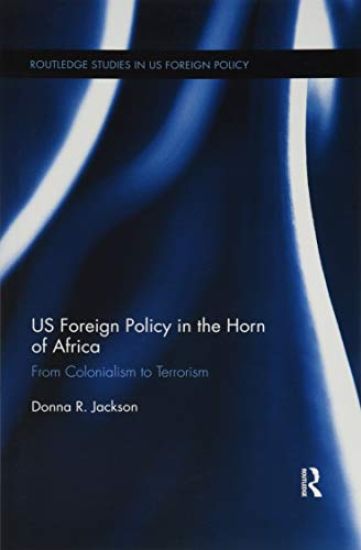 US Foreign Policy in The Horn of Africa