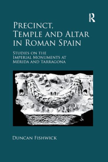 Precinct, Temple and Altar in Roman Spain