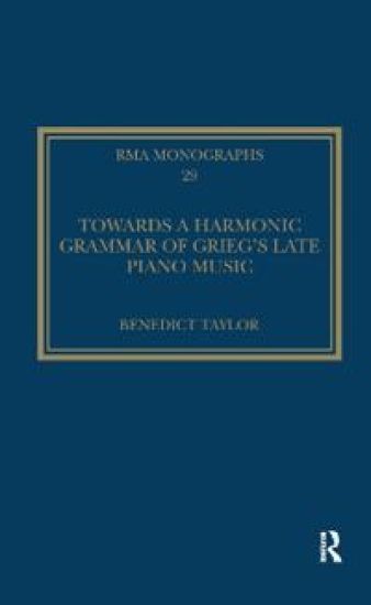 Towards a Harmonic Grammar of Grieg's Late Piano Music
