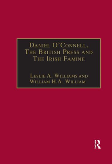 Daniel O'Connell, The British Press and The Irish Famine
