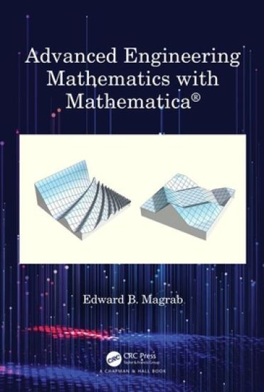 Advanced Engineering Mathematics with Mathematica