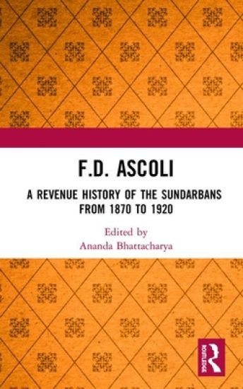 F.D. Ascoli: A Revenue History of the Sundarbans