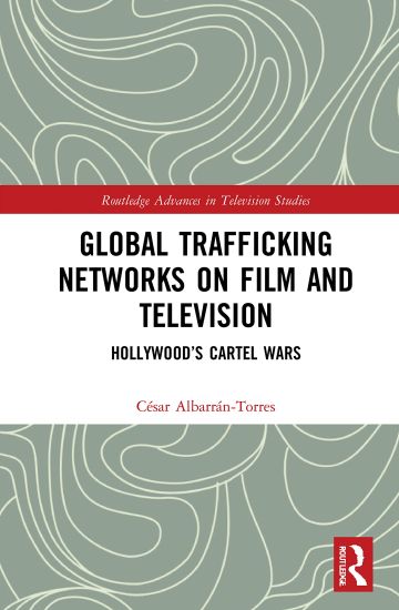 Global Trafficking Networks on Film and Television