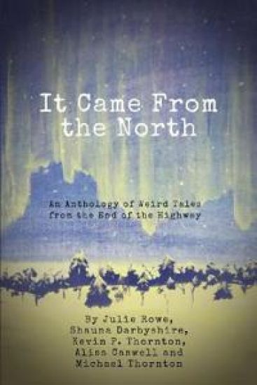 It Came from the North