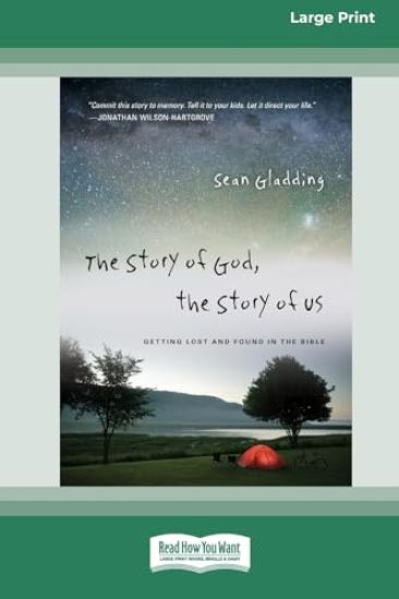 The Story of God, the Story of Us