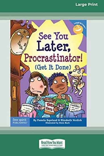 See You Later, Procrastinator!
