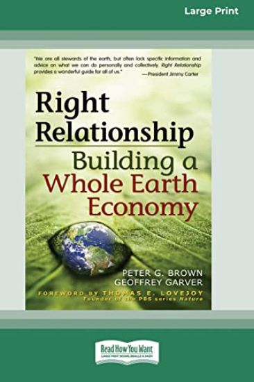 Right Relationship (16pt Large Print Edition)