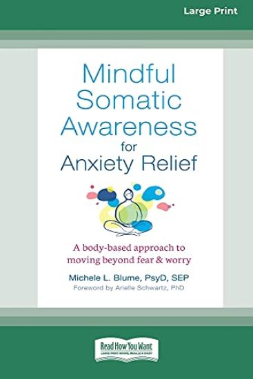 Mindful Somatic Awareness for Anxiety Relief