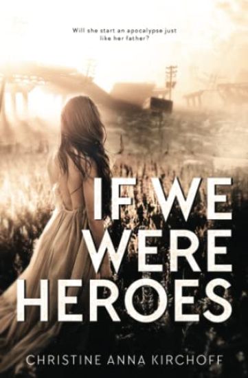 If We Were Heroes