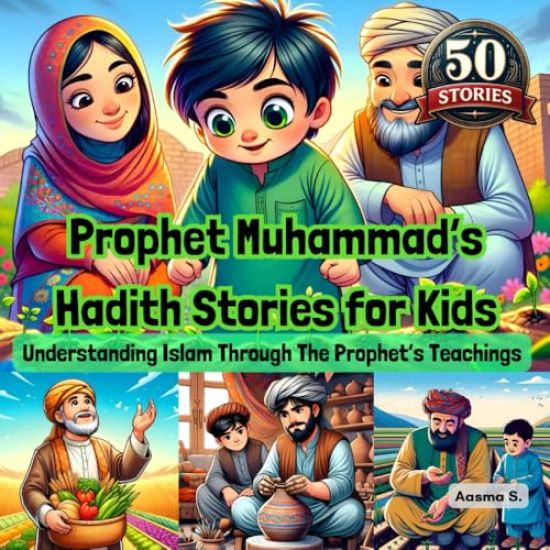 Prophet Muhammad's Hadith Stories for Kids