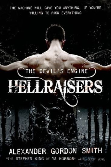 The Devil's Engine: Hellraisers: (Book 1)