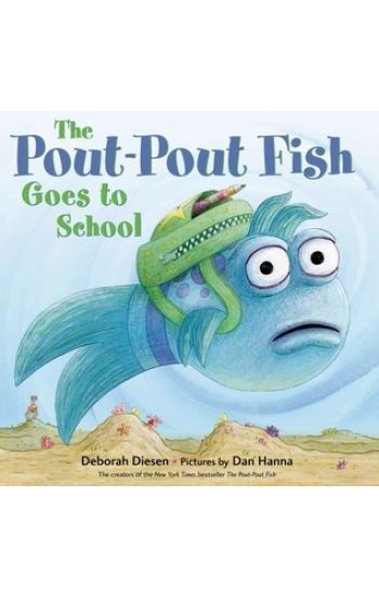 The Pout-pout Fish Goes to School