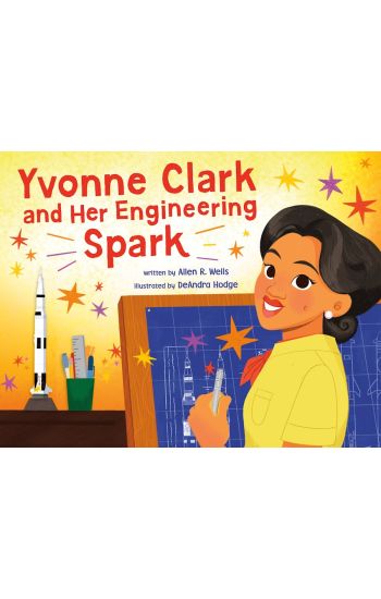 Yvonne Clark and Her Engineering Spark