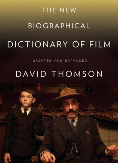 The New Biographical Dictionary of Film: Sixth Edition