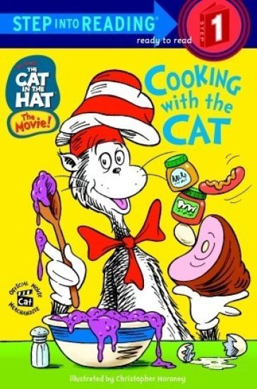 The Cat in the Hat: Cooking with the Cat (Dr. Seuss)
