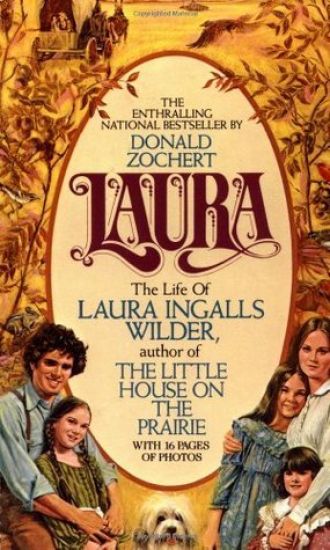Laura: The Life of Laura Ingalls Wilder