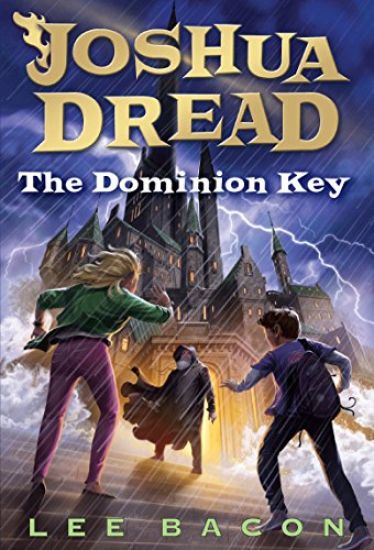 Joshua Dread: The Dominion Key