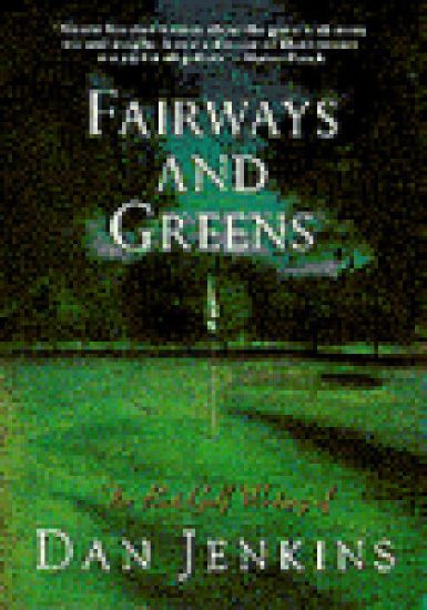 Fairways and Greens